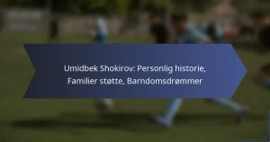 Umidbek Shokirov: Personlig historie, Familier støtte, Barndomsdrømmer